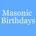 Masonic Birthdays