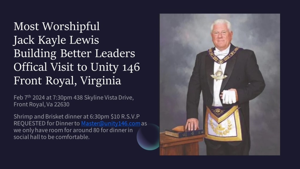 Most Worshipful Jack Kayle Lewis Building Better Leaders Official Visit to Unity 146 Front Royal, Virginia