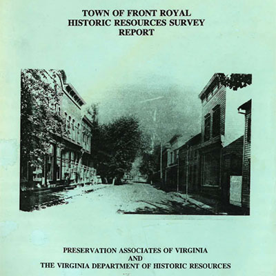 Town of Front Royal Historic Resources Survey&nbsp;Report